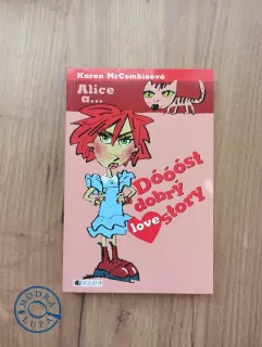 KAREN McCOMBIE - Alice a... Dóóóst dobrý lovestory, díl 10.