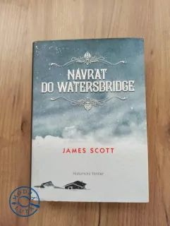 JAMES SCOTT - Návrat do Watersbridge
