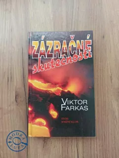 VIKTOR FARKAS - Zázračné skutečnosti