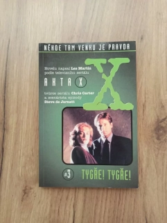LES MARTIN - Akta X. 3. – Tygře! Tygře!