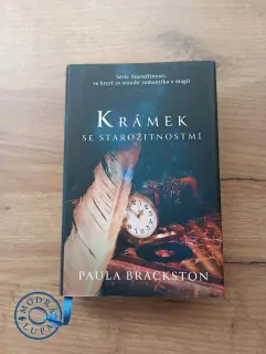 PAULA BRACKSTON - Krámek se starožitnostmi 1.díl