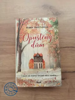MIRKA SKOČÍLKOVÁ - Opuštěný dům