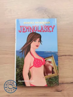 MONIKA PETRÁKOVÁ - Jemnolásky
