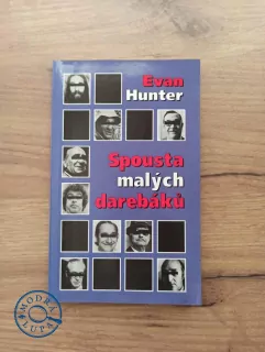 EVAN HUNTER - Spousta malých darebáků