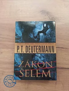 PETER T. DEUTERMANN - Zákon šelem