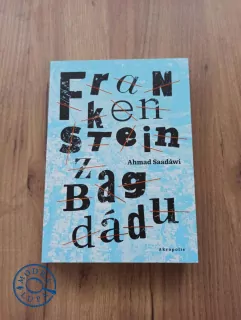 AHMAD SAADÁWÍ - Frankenstein z Bagdádu