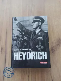 MARIO R. DEDERICHS - Heydrich - Tvář zla