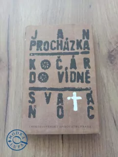 JAN PROCHÁZKA - Kočár do Vídně, Svatá noc