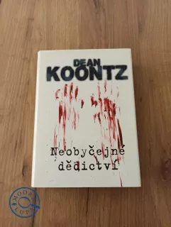 DEAN KOONTZ - Neobyčejné dědictví
