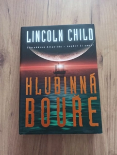 LINCOLN CHILD - Hlubinná bouře