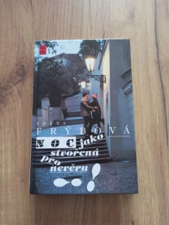 ZDENA FRÝBOVÁ - Noc jako stvořená pro nevěru