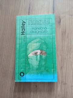 ARTHUR HAILEY - Konečná diagnóza
