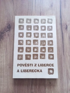 EVA KOUDELKOVÁ - Pověsti z Liberce a Liberecka