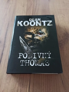 DEAN KOONTZ - Podivný Thomas