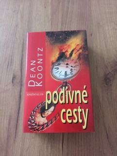 DEAN KOONTZ - Podivné cesty