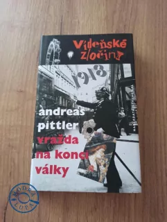 ANDREAS PITTLER - 1918: Vražda na konci války