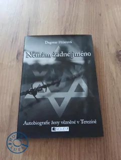 DAGMAR HILAROVÁ - Nemám žádné jméno