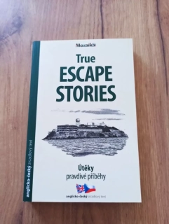 PAUL DOWSWELL - Útěky: Pravdivé příběhy - True Escape Stories