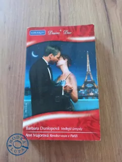 BARBARA DUNLOP, ANN MAJOR - Vedlejší úmysly, Rendez-vous v Paříži