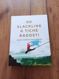 ANNA HANUŠ KUCHAŘOVÁ - Od slackline k tiché radosti