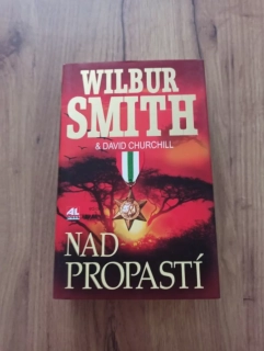 WILBUR SMITH, DAVID CHURCHILL - Nad propastí