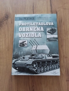 IVO PEJČOCH - Protiletadlová obrněná vozidla