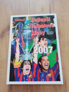 JAN PALIČKA, FILIP SAIVER - Nejlepší fotbalové kluby 2007