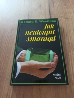 DONALD E. WESTLAKE - Jak neuloupit smaragd