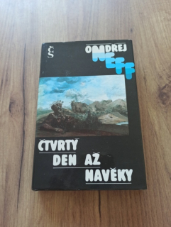 ONDŘEJ NEFF - Čtvrtý den až navěky
