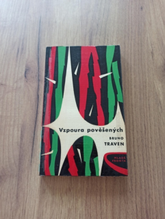 BRUNO TRAVEN - Vzpoura pověšených