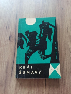 RUDOLF KALČÍK - Král Šumavy