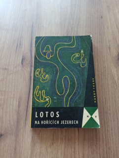 HARRY THURK - Lotos na hořících jezerech