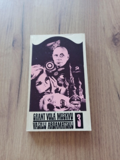VASILIJ ARDAMATSKIJ - Grant volá Moskvu