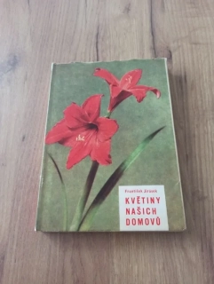 FRANTIŠEK JIRÁSEK - Květiny našich domovů