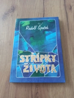 RUDOLF ŠPAČEK - Střípky života