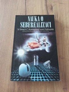 ŠRÍ ŠRÍMAD A.Č.BHAKTIVÉDANTA SWAMIPRAPHUBÁDA - Nauka o seberealizaci