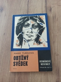 MARIE TURNOVÁ - Obtížný svědek