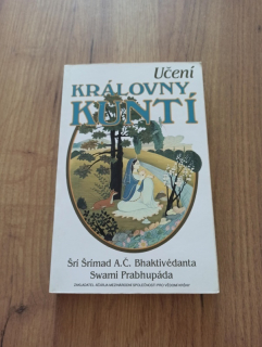 ŠRÍ ŠRÍMAD A.Č. BHAKTIVÉDANTA SWAMI PRABHUPÁDA - Učení královny Kuntí
