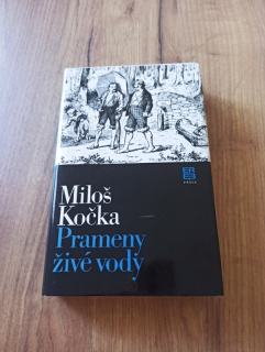 MILOŠ KOČKA - Prameny živé vody