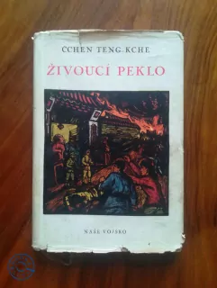 ČCHEN TENG-KCHE - Živoucí peklo