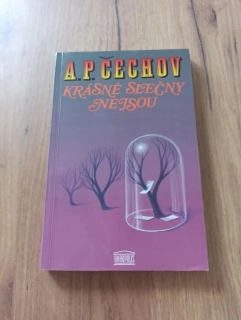 ANTON PAVLOVIČ ČECHOV - Krásné slečny nejsou