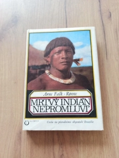 ARNE FALK RONNE - Mrtvý indián nepromluví