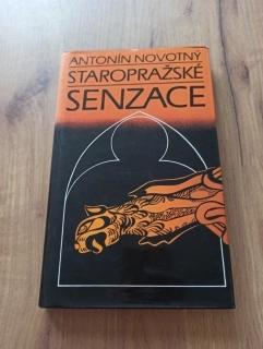 ANTONÍN NOVOTNÝ - Staropražské senzace