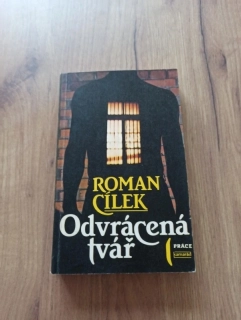 ROMAN CÍLEK - Odvrácená tvář