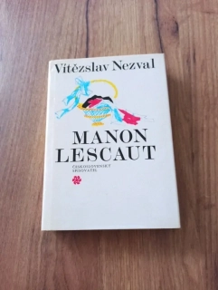 VÍTĚZSLAV NEZVAL - Manon Lescaut