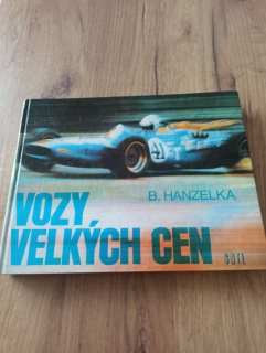 BOLESLAV HANZELKA - Vozy velkých cen