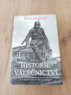 JOHN KEEGAN - Historie válečnictví