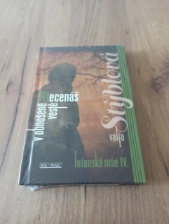 VALJA STÝBLOVÁ - Lužanská mše IV. - Mecenáš v obnošené vestě