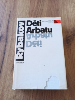 ANATOLIJ NAUMOVIČ RYBAKOV - Děti Arbatu