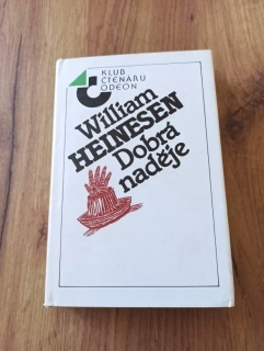 WILLIAM HEINESEN - Dobrá naděje